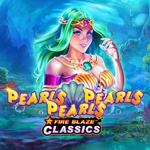 Fire Blaze: Pearls Pearls Pearls™ 珍珠，珍珠，珍珠™