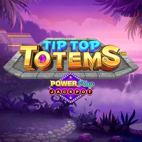 Tip Top Totems™ Powerplay Jackpot 顶尖图腾™ 强力累积奖金